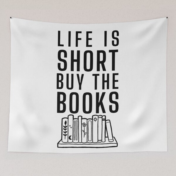 Item preview, Life is short, buy the books designed and sold by A Fabulous Production.