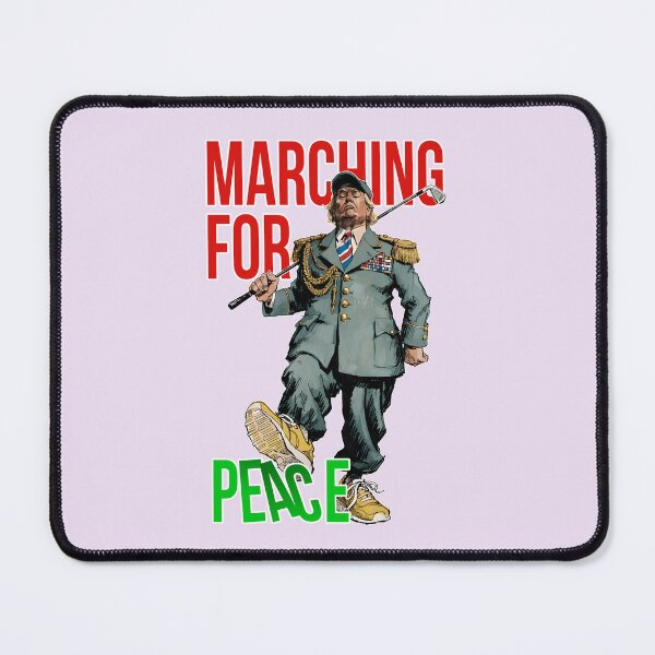 Item preview, DTJ - Marching for Peace - satire of tyranny designed and sold by knappidesign.