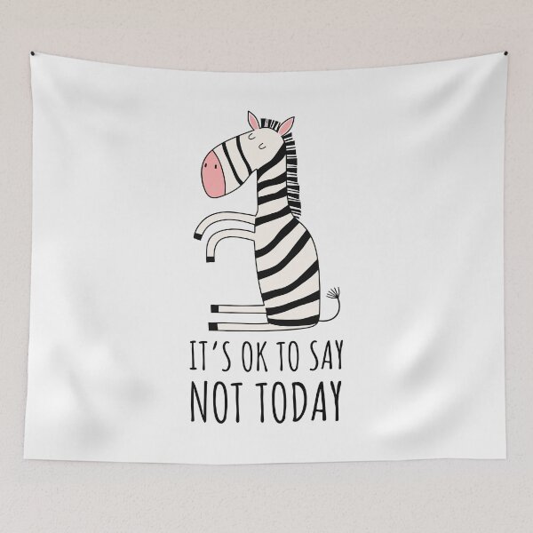 Item preview, Zebra Strong - It's Okay To Say Not Today designed and sold by Designs by Jesabee.