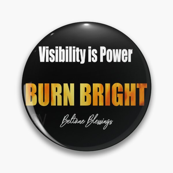 Item preview, Visibility is Power Burn Bright Beltane Blessings Shirt designed and sold by PRIDE w/ VOLUME.