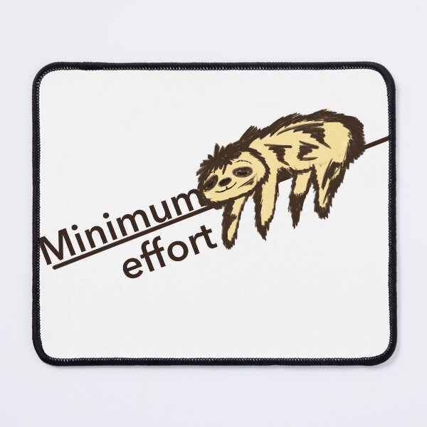 Item preview, Minimum effort sloth designed and sold by Maryart8.