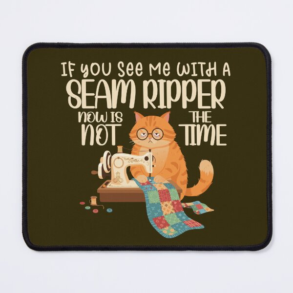 Item preview, Cat Sewing If You See Me with A Seam Ripper designed and sold by Colorfulman.