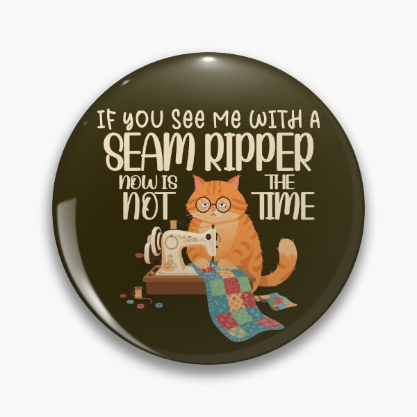 Item preview, Cat Sewing If You See Me with A Seam Ripper designed and sold by Colorfulman.