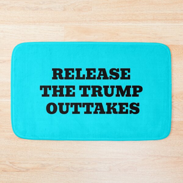 Item preview, Release The Trump Outtakes designed and sold by WakeNBake-Tees.
