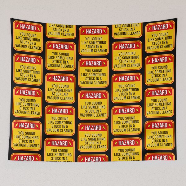 Item preview, HAZARD:  You Sound Like Something Stuck In A Vacuum Cleaner - funny warning signs designed and sold by DesignsFromTW-S.