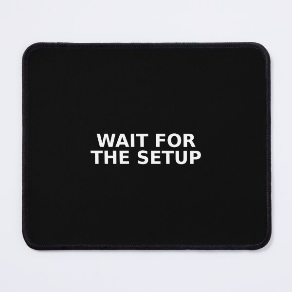 Item preview, Minimalist "WAIT FOR THE SETUP" design for crypto traders and investors. Perfect for anyone who understands market corrections and long-term investing. designed and sold by Martunge.