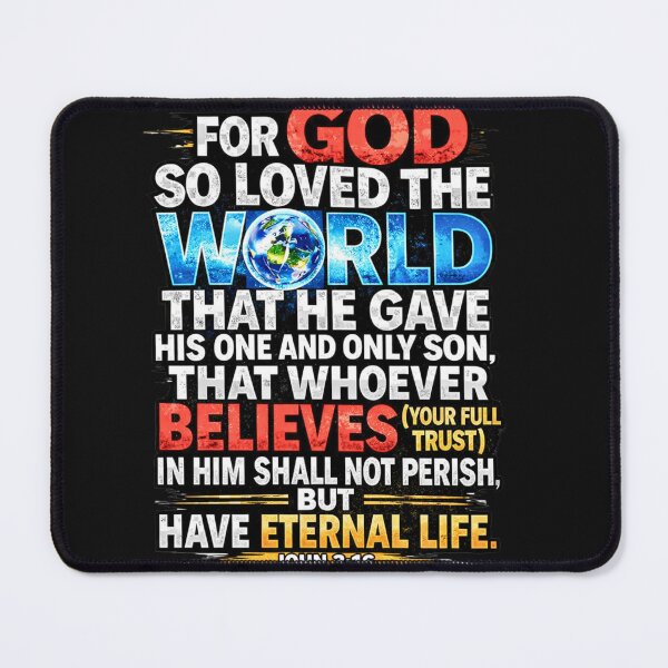 Item preview, John 3:16 Christian Shirt God So Loved The World Bible Verse Faith T-Shirt Believe Your Full Trust Scripture Tee designed and sold by Dexters Inspiring Creations.