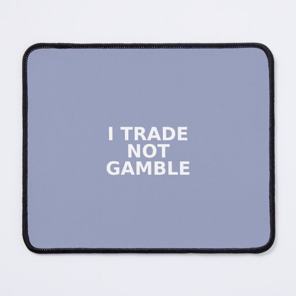 Item preview, Minimalist "i trade not gamble" design for crypto traders and investors. designed and sold by Martunge.