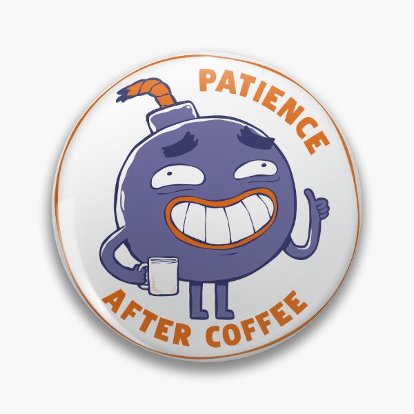 Item preview, Funny "Patience After Coffee" Sticker - Sarcastic Decal for Coffee Lovers - White Background designed and sold by thrilledmay.