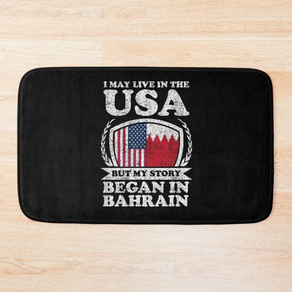 Item preview, I May Live In USA But My Story Began In Bahrain   designed and sold by GabbyKash.