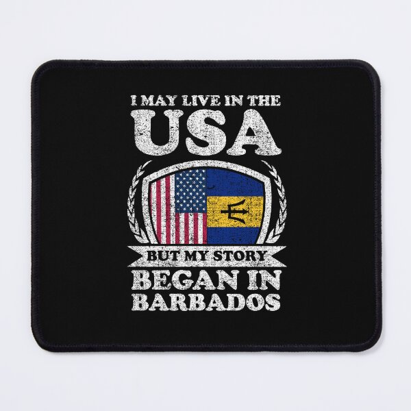 Item preview, I May Live In USA But My Story Began In Barbados designed and sold by GabbyKash.