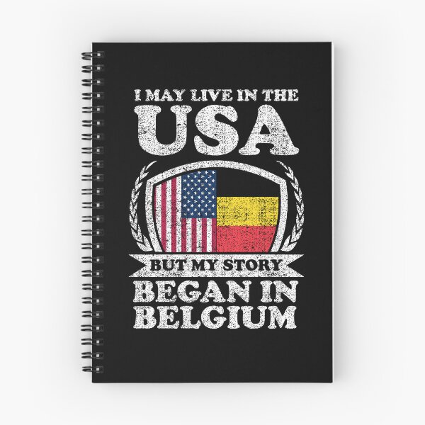 Item preview, I May Live In USA But My Story Began In Belgium designed and sold by GabbyKash.