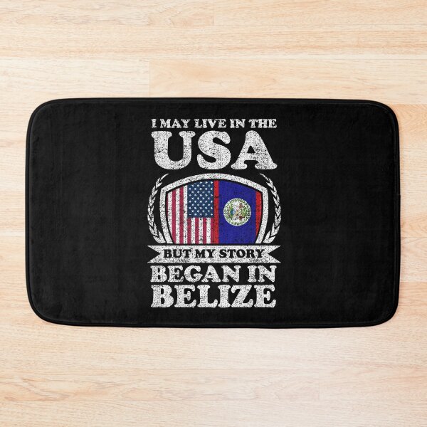 Item preview, I May Live In USA But My Story Began In Belize designed and sold by GabbyKash.