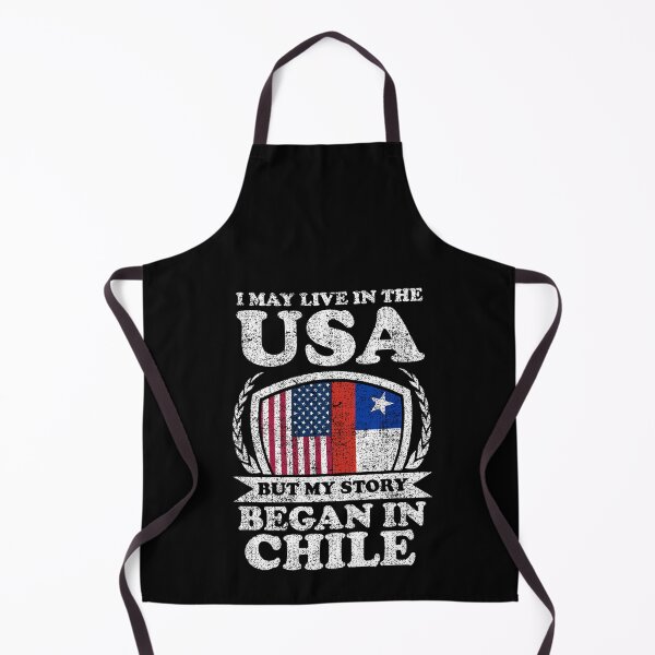 Item preview, I May Live In USA But My Story Began In Chile designed and sold by GabbyKash.