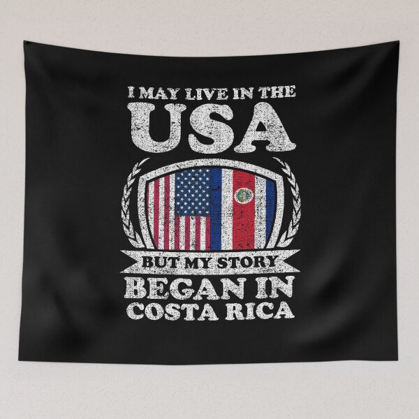 Item preview, I May Live In USA But My Story Began In Costa Rica designed and sold by GabbyKash.