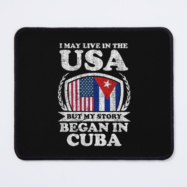 Item preview, I May Live In USA But My Story Began In Cuba designed and sold by GabbyKash.