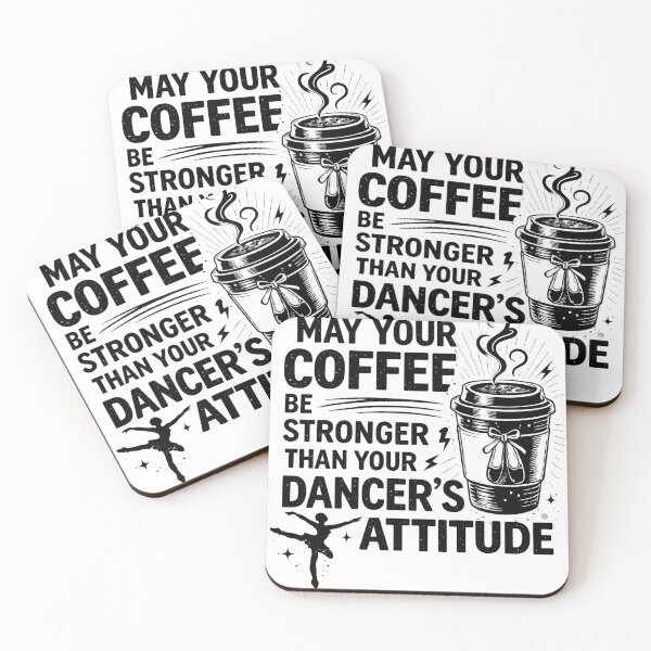 Item preview, May Your Coffee Be Stronger Than Your Dancer’s Attitude designed and sold by INKPOPTOURI.