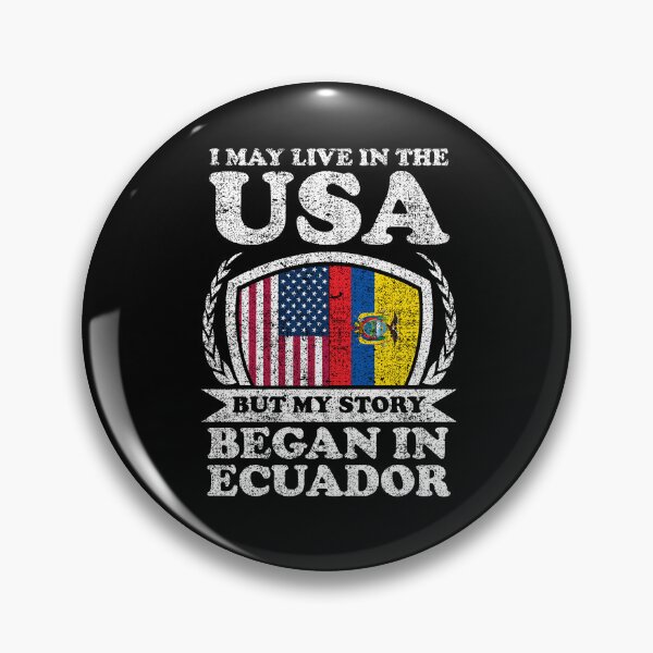 Item preview, I May Live In USA But My Story Began In Ecuador designed and sold by GabbyKash.