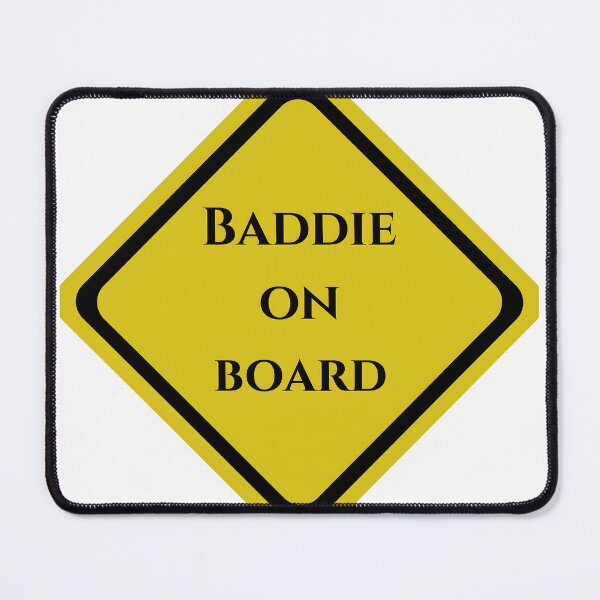 Item preview, Baddie on board designed and sold by ChaosClubCo.