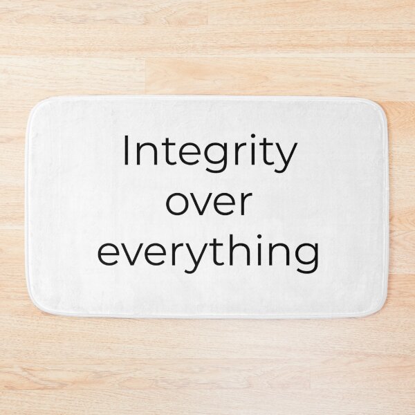 Item preview, Integrity over everything – Mock Trial Courtroom Confidence Design designed and sold by Creations by lyne.