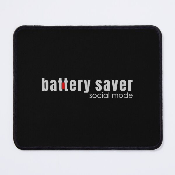 Item preview, Battery Saver Social Mode Minimal Introvert Design | Low Social Energy Funny Quote designed and sold by PixelPlush.