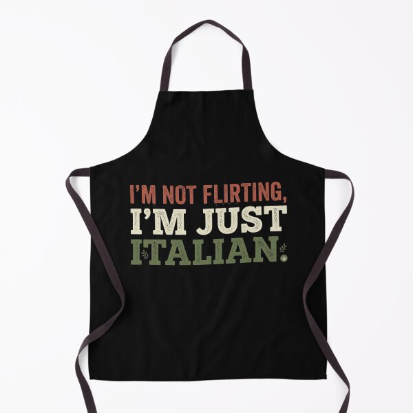 Item preview, I'm Not Flirting I'm Just Italian - Funny Heritage Quote designed and sold by Jaroslaw-S.