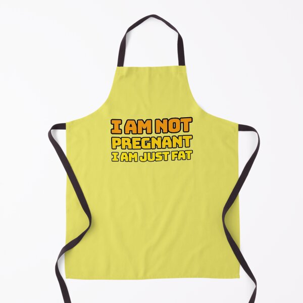 Item preview, I am not pregnant - I am just fat designed and sold by slashyslashy.
