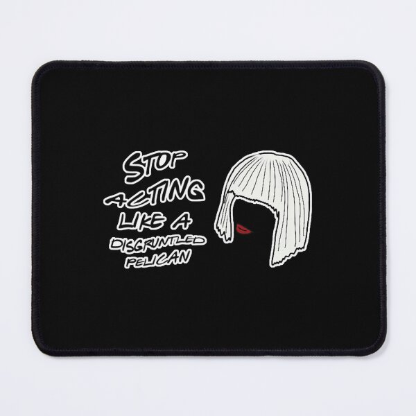 Item preview, Stop Acting Like A Disgruntled Pelican  designed and sold by GreenPoken.