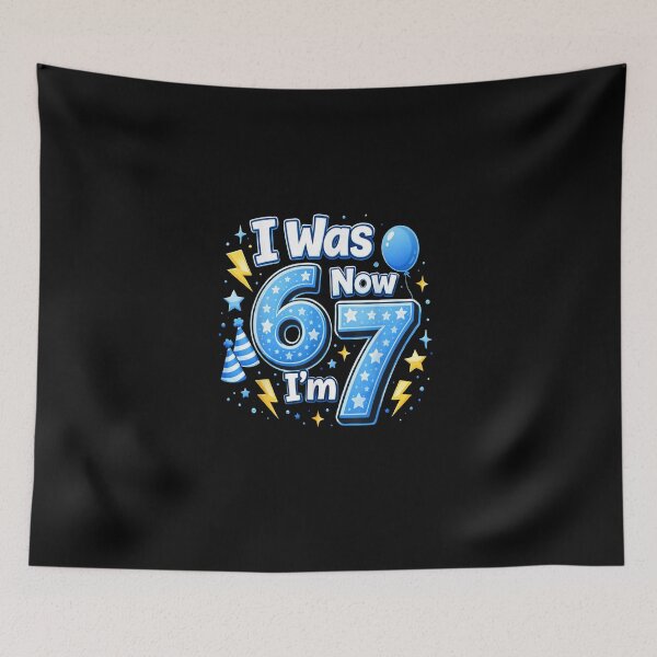 Item preview, 6 7 Birthday Boy 7 Years Old I was 6 Now I'm 7 67 Meme Kids designed and sold by MatherFisher.