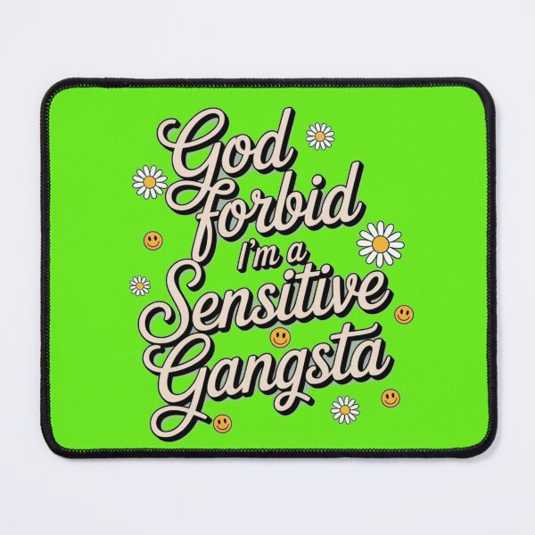 Item preview, God Forbid I’m a Sensitive Gangsta designed and sold by JaroCreates.