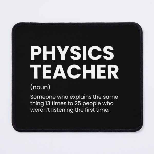 Item preview, Physics Teacher Funny Definition designed and sold by CuteLovelyDesigns.
