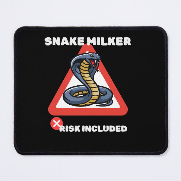 Item preview, Snake Milker Risk Included Funny Gifts for Snake Milker designed and sold by ToyStorm.
