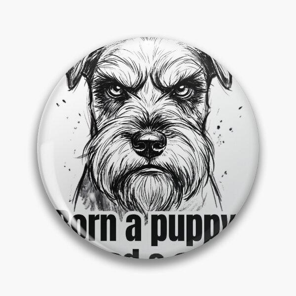 Item preview, Born a Puppy Raised a Critic - Funny Schnauzer Dog Sketch designed and sold by C360 Studio.
