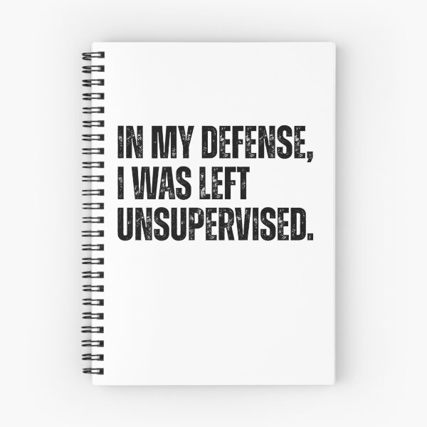 Item preview, In my defense, I was left unsupervised. designed and sold by Ali-printshop.