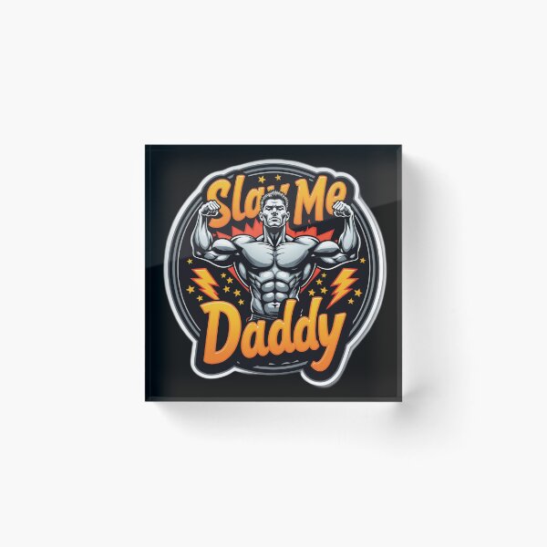 Item preview, Slay Me Daddy Muscular Gay Art – Bold, Sexy, Proud designed and sold by InkDazzle.