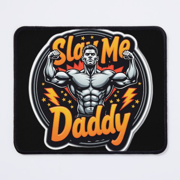 Item preview, Slay Me Daddy Muscular Gay Art – Bold, Sexy, Proud designed and sold by InkDazzle.