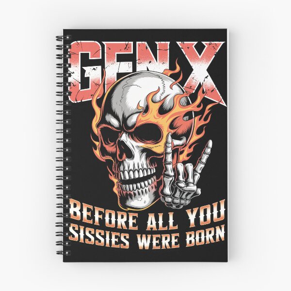 Item preview, X Generation Before All You Sissies Were Born designed and sold by Millsoft.