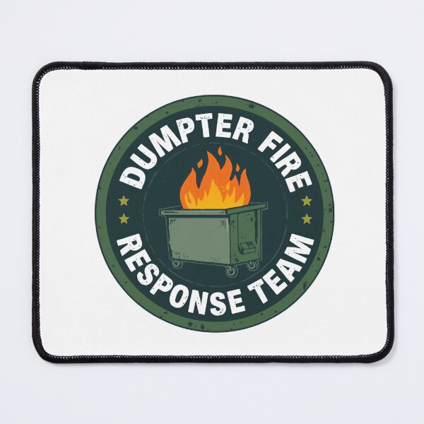 Item preview, Dumpster Fire Response Team Always Solving Bizarre Catastrophes Fast designed and sold by SkeletonsDanger.