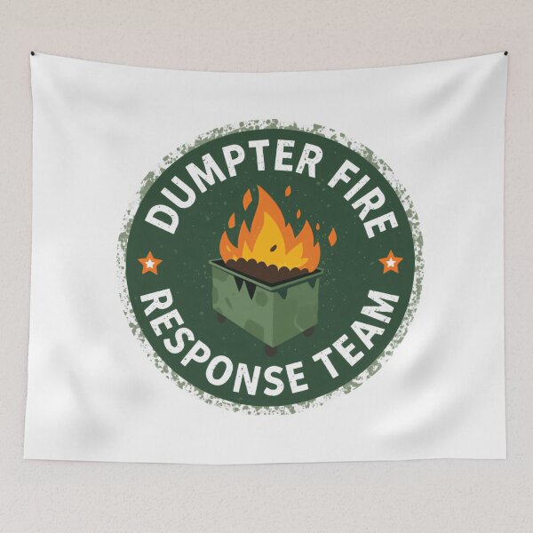 Item preview, Dumpster Fire Response Team Always Handling Unexpected Workplace Mayhem designed and sold by SkeletonsDanger.