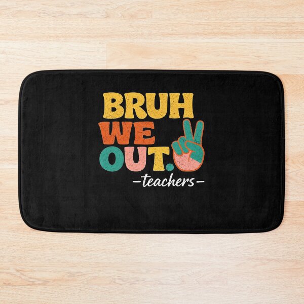 Item preview, Bruh We Out Teachers Peace Retro Last Day of School Funny  designed and sold by clothesy7.