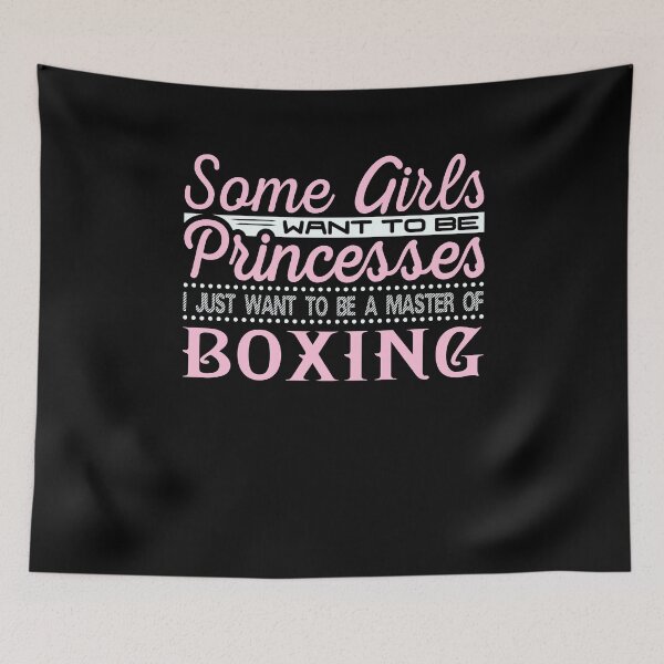 Item preview, Some Girls Want to be Princesses Boxing Master designed and sold by KNUXX Shop.