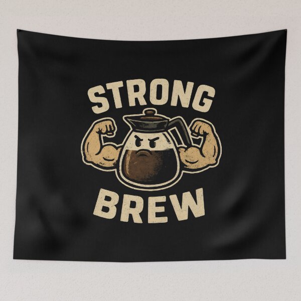 Item preview, Strong Brew Funny Coffee designed and sold by DemureArtsy.