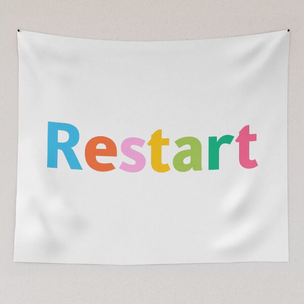 Item preview, Colorful Restart Inspirational Quote Art designed and sold by BobaBunny76.