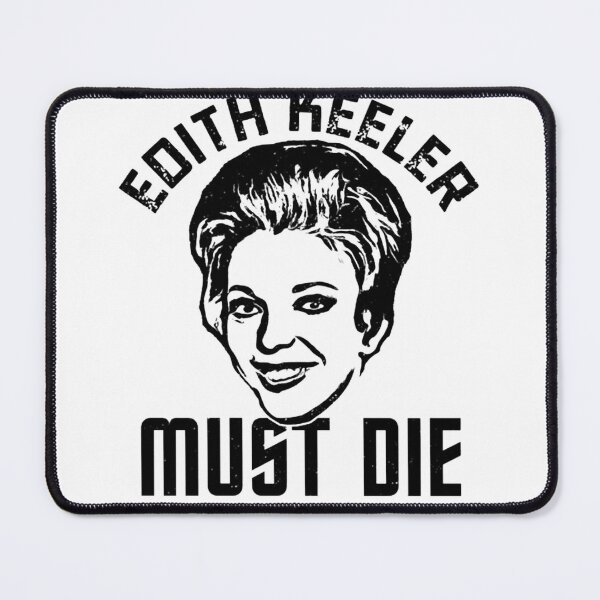 Item preview, Edith Keeler Must Die designed and sold by WaxenJackson.