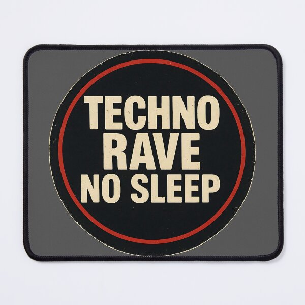 Item preview, Techno Rave No Sleep – Underground Techno Music designed and sold by |TRSSHOP|.