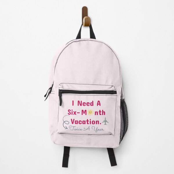 Item preview, I Need a Six Month Vacation Twice a Year designed and sold by Inkworksbyshery.