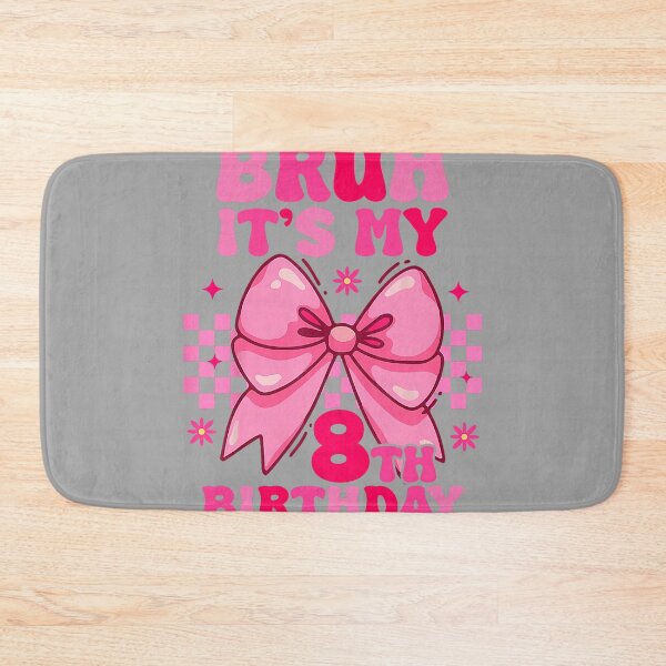 Item preview, Bruh It's My 8th Birthday Girls Women Teens Coquette Bow designed and sold by GreggRoss.
