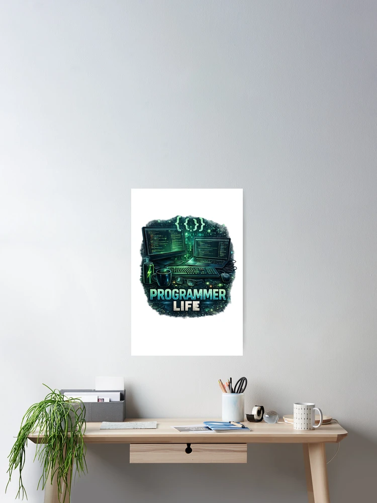 Thumbnail 2 of 3, Poster, Programmer Life Coding Developer Tech Design designed and sold by MIArt Studio.