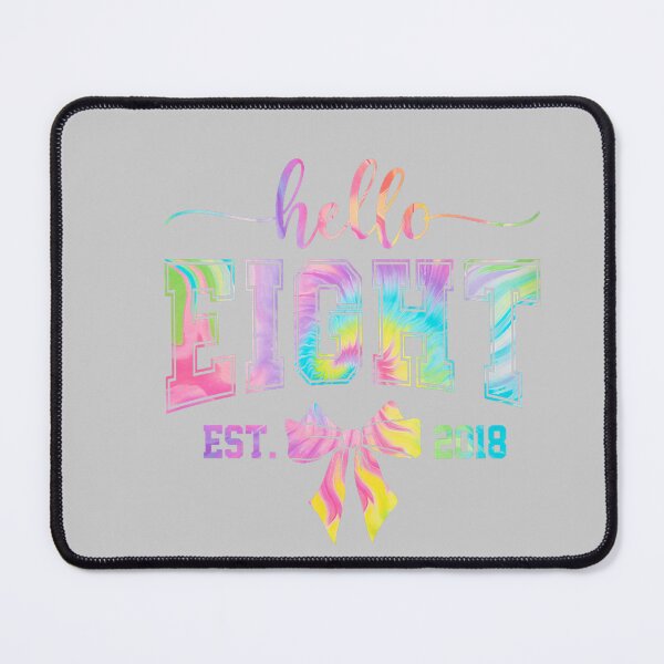 Item preview, Hello Eight EST 2018 8th Birthday Coquette 8 Year Old Girl designed and sold by mjohnson9.