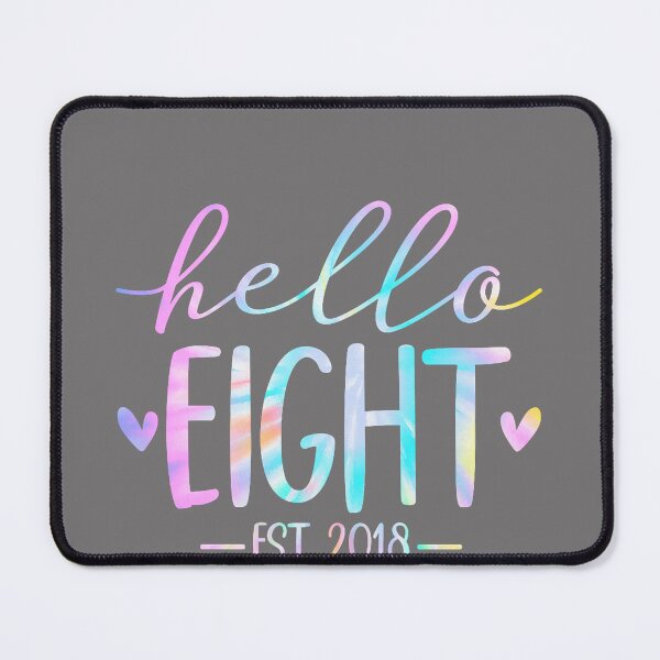 Item preview, Hello Eight Est 2018 8th Birthday 8 Year Old designed and sold by KristineLi.
